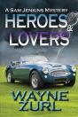 Heroes And Lovers - Preview