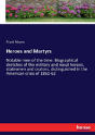 Heroes And Martyrs - Preview