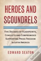 Heroes And Scoundrels