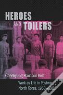 Heroes And Toilers