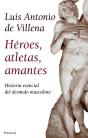 Héroes, Atletas, Amantes - Preview