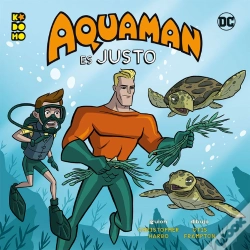 Capa do artigo Heroes Dc: Aquaman Es Justo