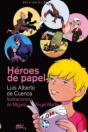 Héroes De Papel - Preview