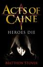 Heroes Die - Preview
