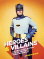 Heroes & Villians - Preview