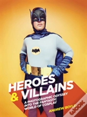 Heroes & Villians