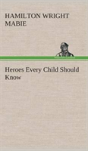 Heroes Every Child Should Know - Preview