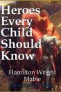 Heroes Every Child Should Know - Preview