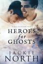 Heroes For Ghosts: A Love Across Time St - Preview