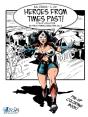 Heroes From Times Past! Vol: 2 - Preview