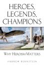 Heroes, Legends, Champions - Preview