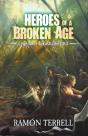 Heroes Of A Broken Age - Preview
