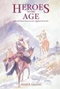 Heroes Of The Age - Preview