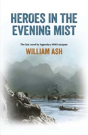 Heroes Of The Evening Mist - Preview