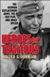 Heroes Or Traitors