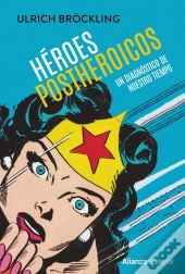 Héroes Postheroicos