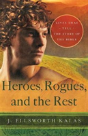 Heroes, Rogues, And The Rest - Preview