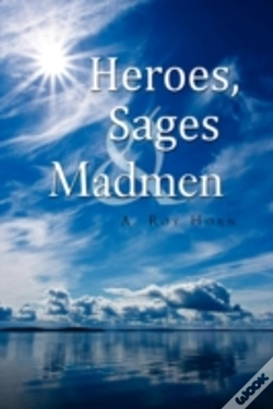 Capa do artigo Heroes, Sages & Madmen