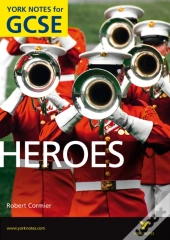 Heroes: York Notes Gcse (Grades A*-G)
