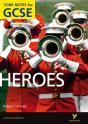 Heroes: York Notes Gcse (Grades A*-G) - Preview