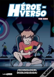 Capa do artigo Heroeverso Technogirl Desbloqueada