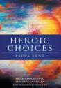 Heroic Choices - Preview