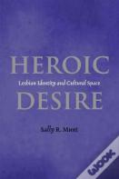 Heroic Desire