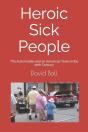 Heroic Sick People: The Automobile And A - Preview