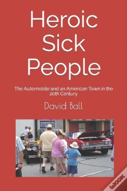 Capa do artigo Heroic Sick People: The Automobile And A