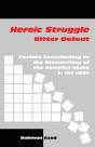 Heroic Struggle Bitter Defeat: Factors C - Preview