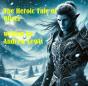 Heroic Tale Of Oliver - Preview