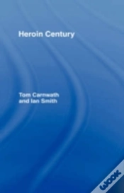 Capa do artigo Heroin Century
