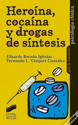 Capa do artigo Heroína, Cocaína Y Drogas De Síntesis
