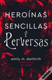 Capa do artigo Heroinas Sencillas Y Perversas