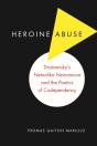 Heroine Abuse - Preview