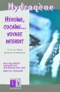 Heroine Cocaine Voyage Interdit - Preview