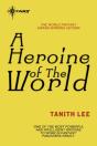 Heroine Of The World - Preview