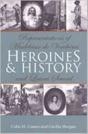 Heroines And History - Preview