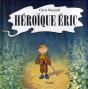 Héroïque Eric - Preview