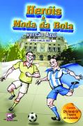 Heróis à Moda da Bola