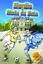 Capa do artigo Heróis à Moda da Bola
