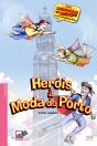 Heróis à Moda do Porto - Preview