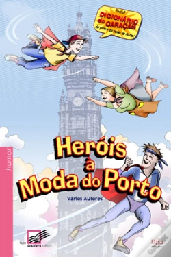 Capa do artigo Heróis à Moda do Porto