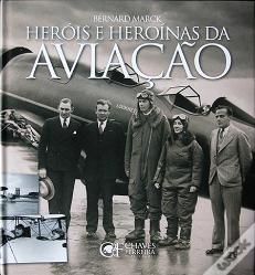 Heróis e Heroínas da Aviação
