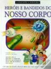 Heróis e Os Bandidos do Nosso Tempo