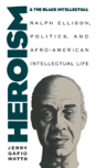 Heroism And The Black Intellectual - Preview