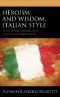 Heroism And Wisdom, Italian Style - Preview