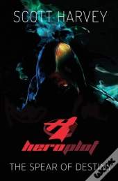 Heroplot: The Spear Of Destiny