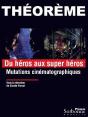Héros Aux Supers Héros (Du) Mutations Cinématographiques - Preview