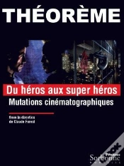 Capa do artigo Héros Aux Supers Héros (Du) Mutations Cinématographiques